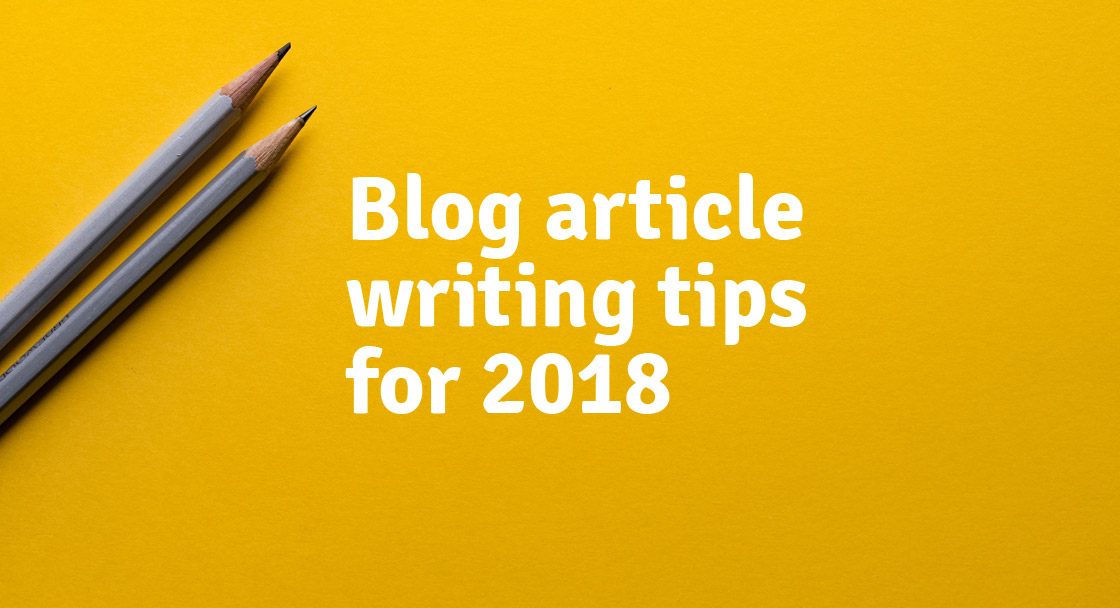 How to Write a Successful Blog Article 2018 [Blog Writing Tips]