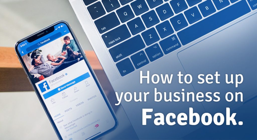 How to set up your business on Facebook
