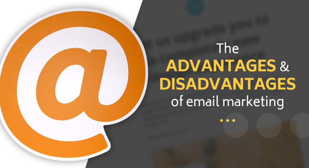 Email Marketing-Advantages and Disadvantages