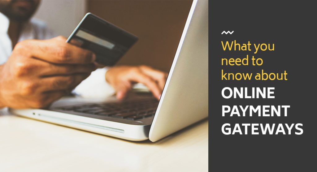 what are payment gateways
