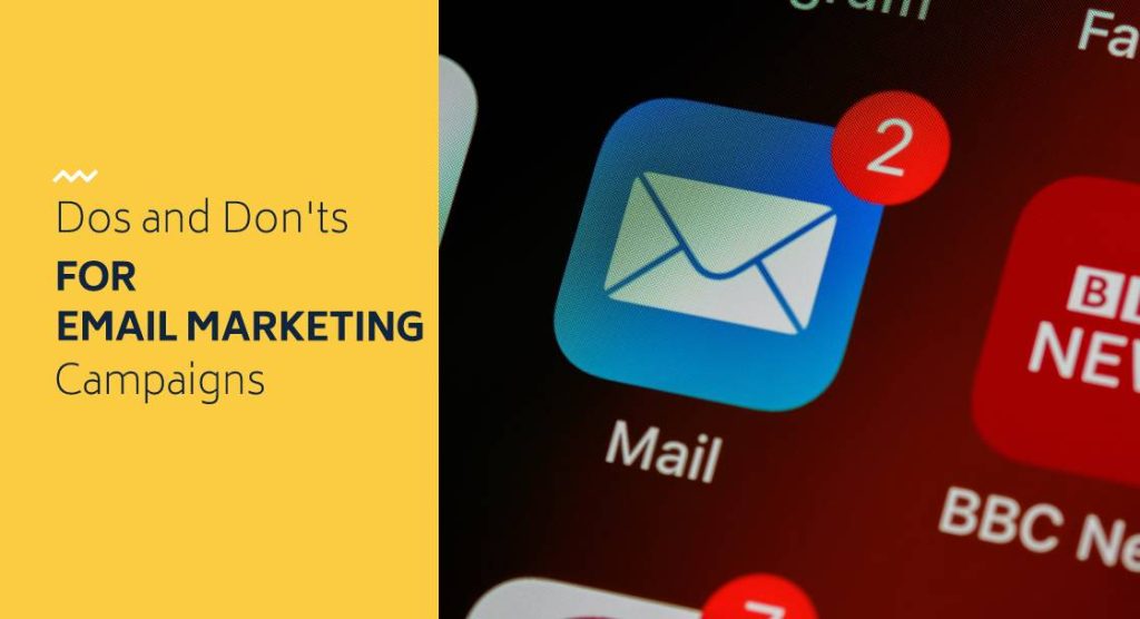 Email Marketing Dos and Don'ts