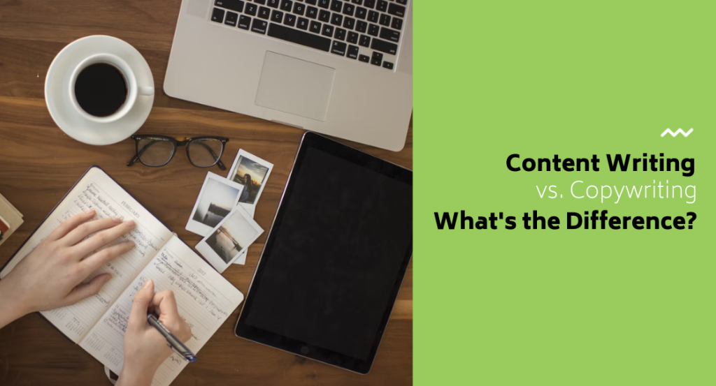 Content Writing vs. Copywriting