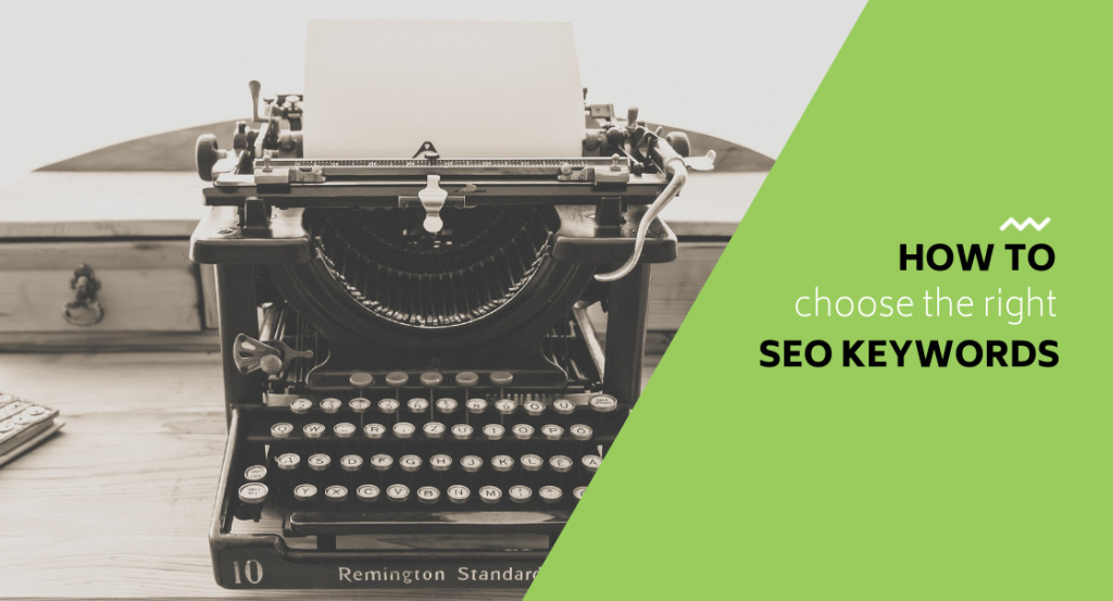 how to choose the right seo keywords