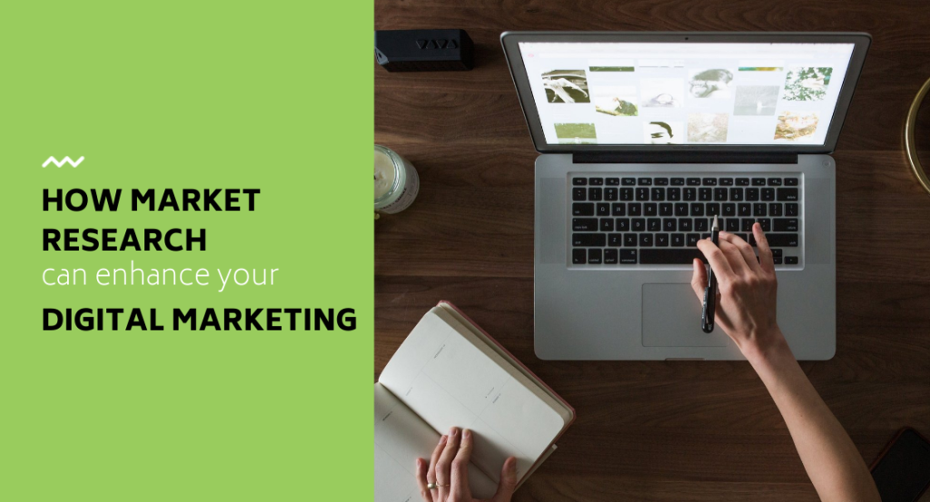 market research to enhance digital marketing