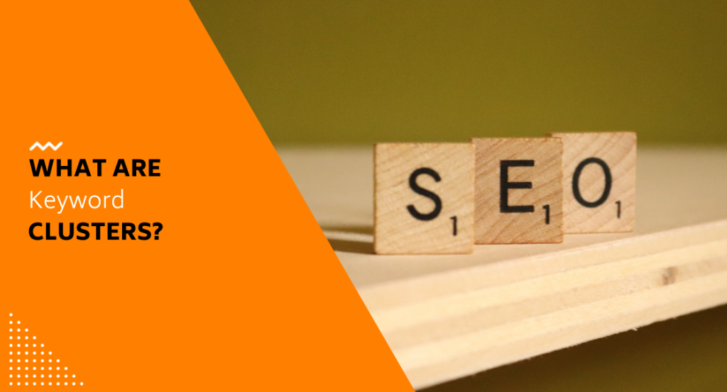 What are Keyword Clusters?