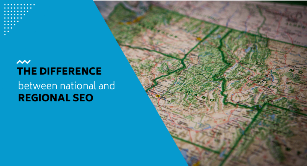 national vs regional seo