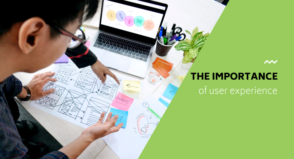 The Importance of User Experience