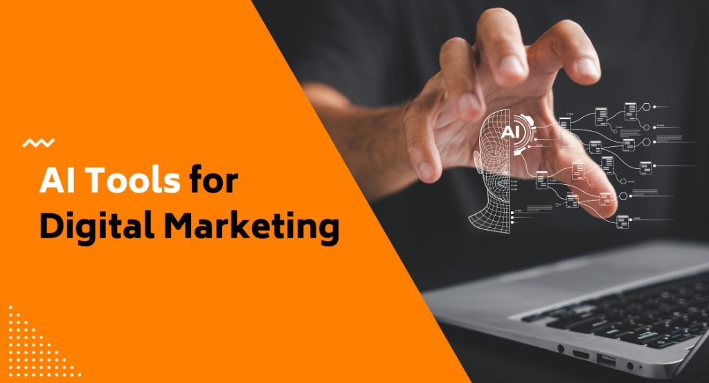 AI Tools for Digital Marketing